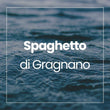 Spaghetto di Gragnano